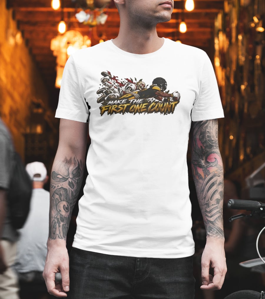 Pittsburgh Steelers Make The First One Count Football Player Touchdown Zombies T-Shirt