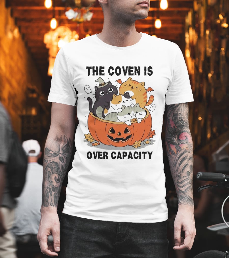The Coven Is Over Capacity Halloween Cats In Pumpkin T-Shirt