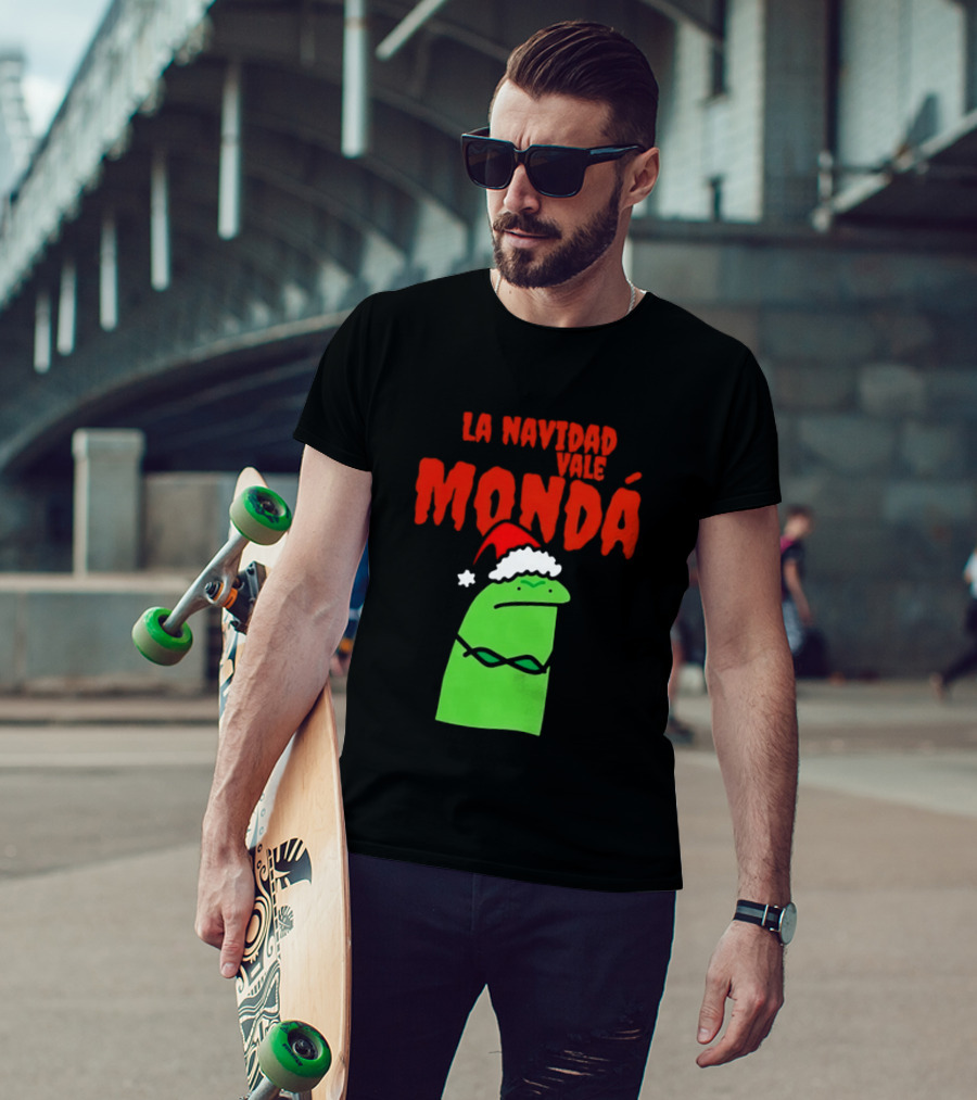 La Navidad Vale Mondá Flork Christmas Grinch Mood T-Shirt