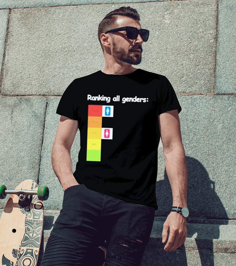 Ranking All Genders Tier List Meme Coated Good Mid Ok D T-Shirt
