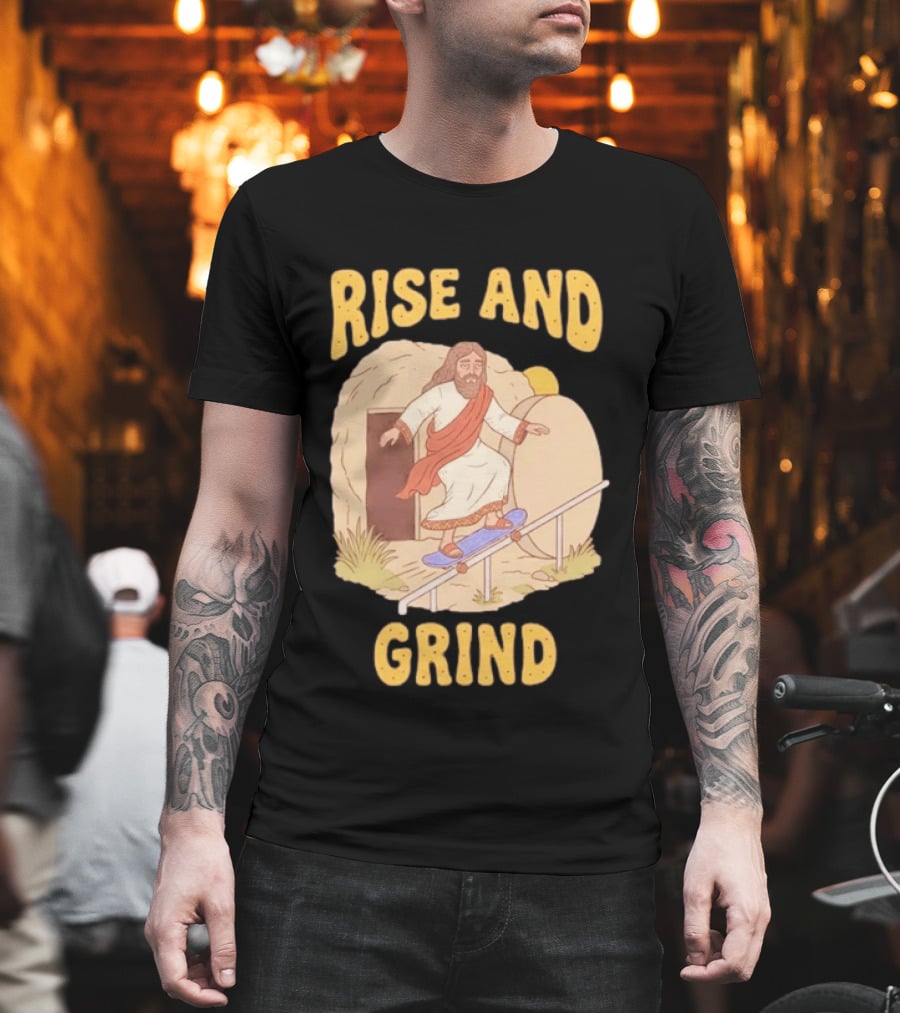 Rise And Grind Jesus Skateboarding Resurrection T-Shirt