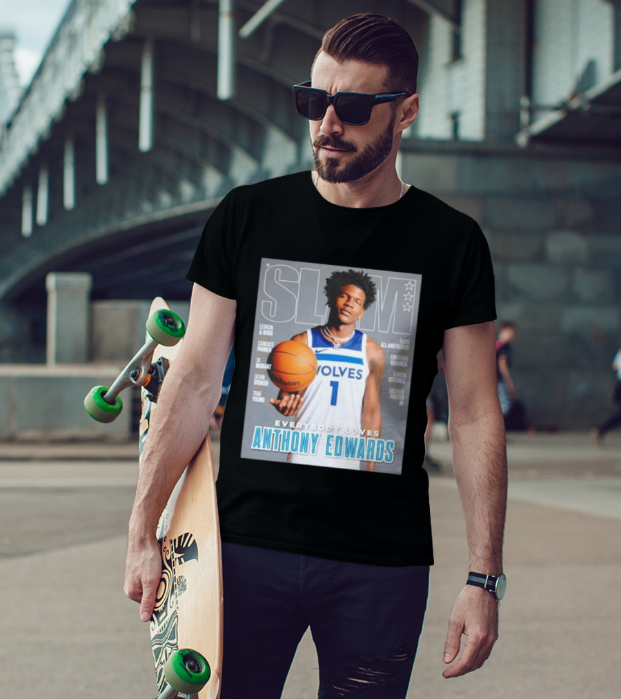 SLAM Magazine Cover Anthony Edwards Minnesota Timberwolves Everybody Loves T-Shirt