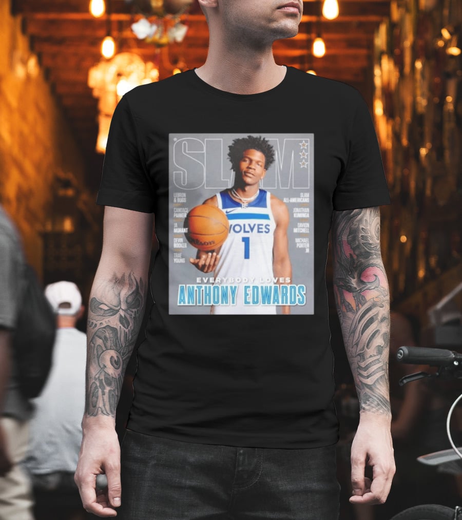 SLAM Magazine Cover Anthony Edwards Minnesota Timberwolves Everybody Loves T-Shirt