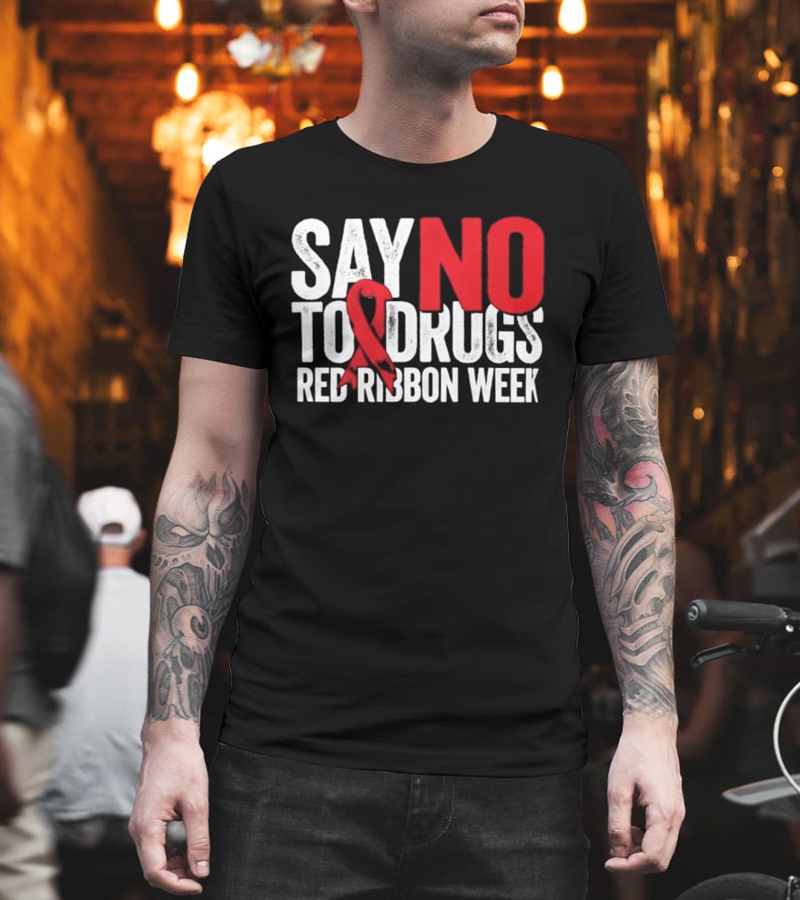 Red Ribbon Week Say No To Drugs Awareness Campaign T-Shirt
