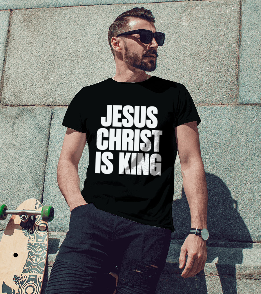 Jesus Christ Is King Faith Christian Religious T-Shirt