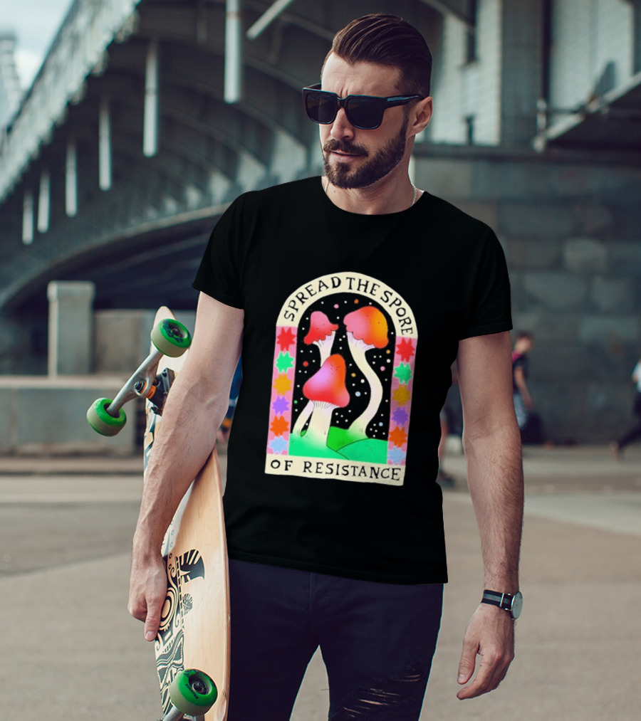 Spread The Spore Of Resistance Mushroom Psychedelic T-Shirt