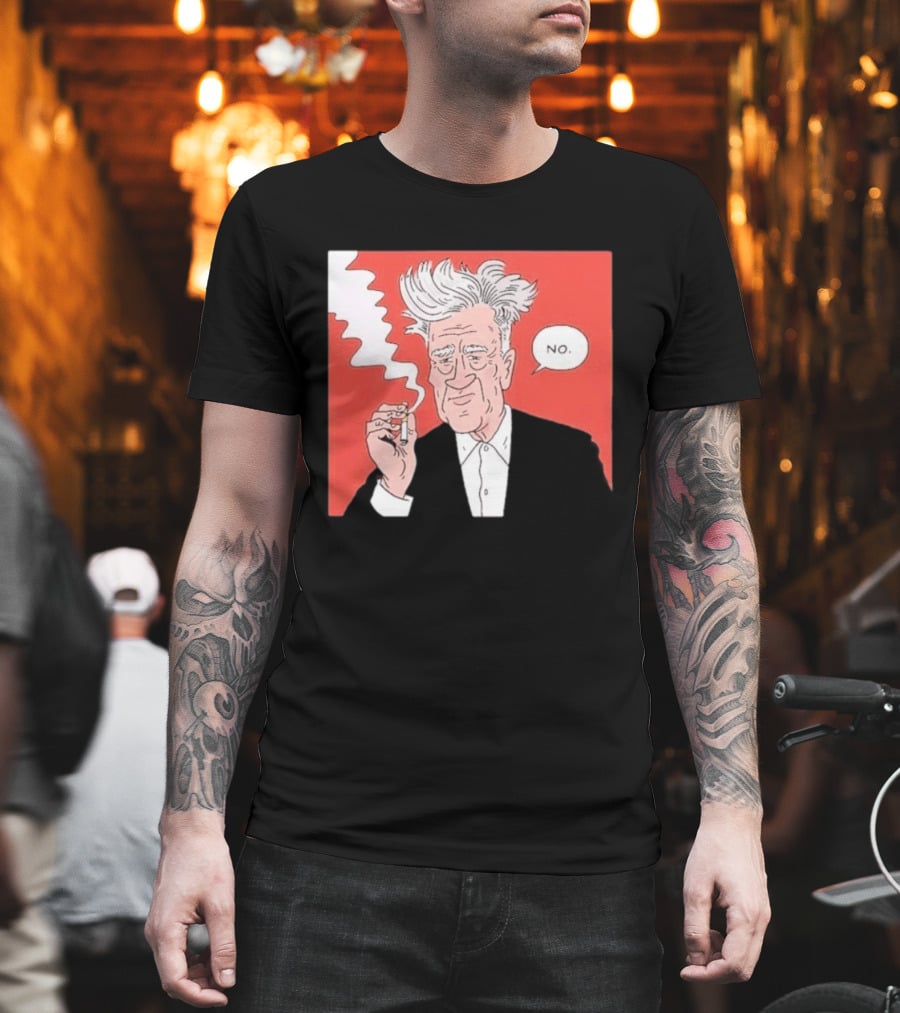 David Lynch Elaborate On That No Lynchian T-Shirt
