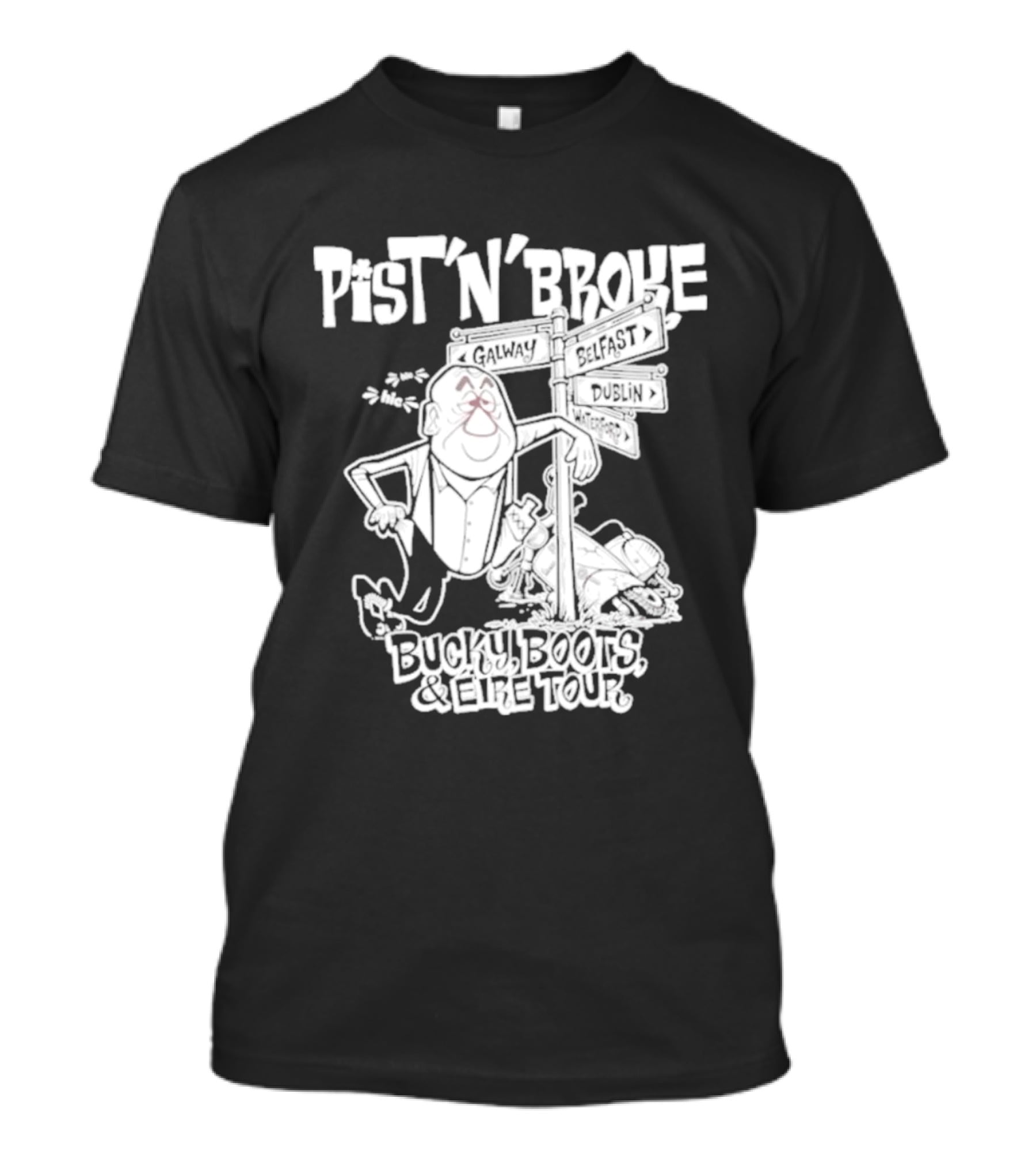 Pist'n'broke Bucky Boots Eire Tour Irish Cartoon Character Fun T-Shirt