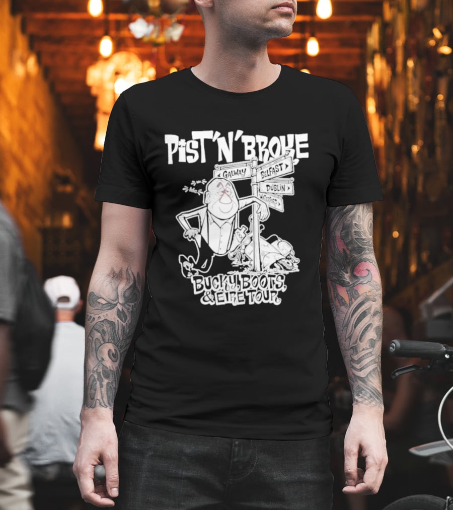 Pist'n'broke Bucky Boots Eire Tour Irish Cartoon Character Fun T-Shirt