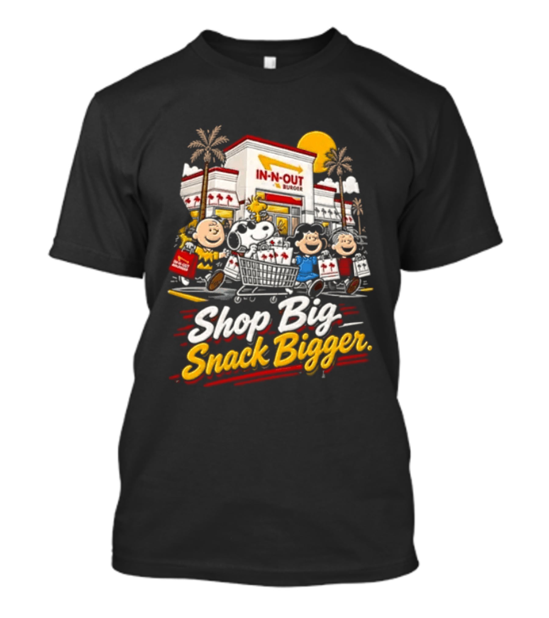 In N Out Burger Shop Big Snack Bigger Peanuts Black Friday Weekend T-Shirt