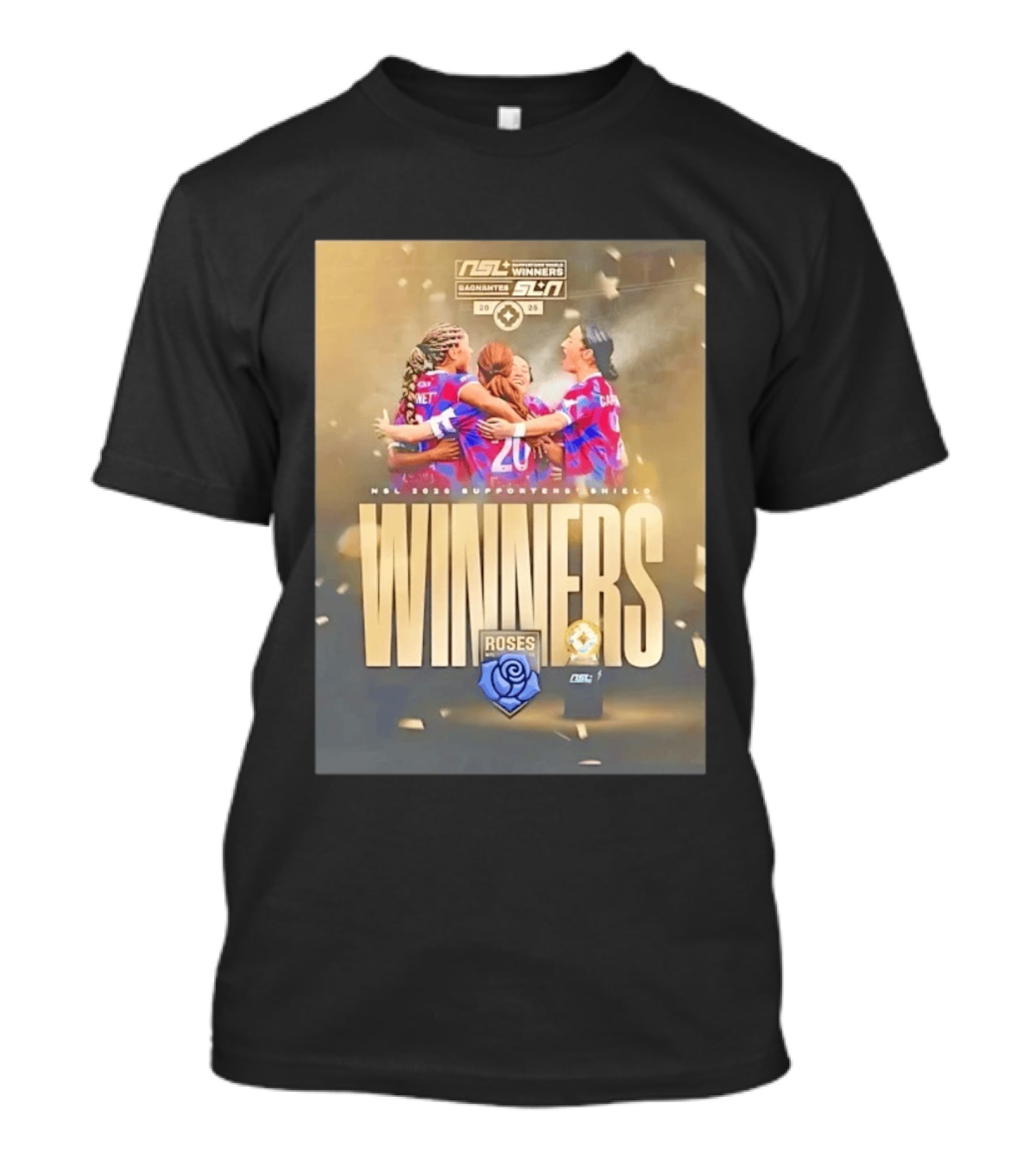 Roses MTL FC 2026 NSL Supporters' Shield Winners Celebration Team Unity T-Shirt