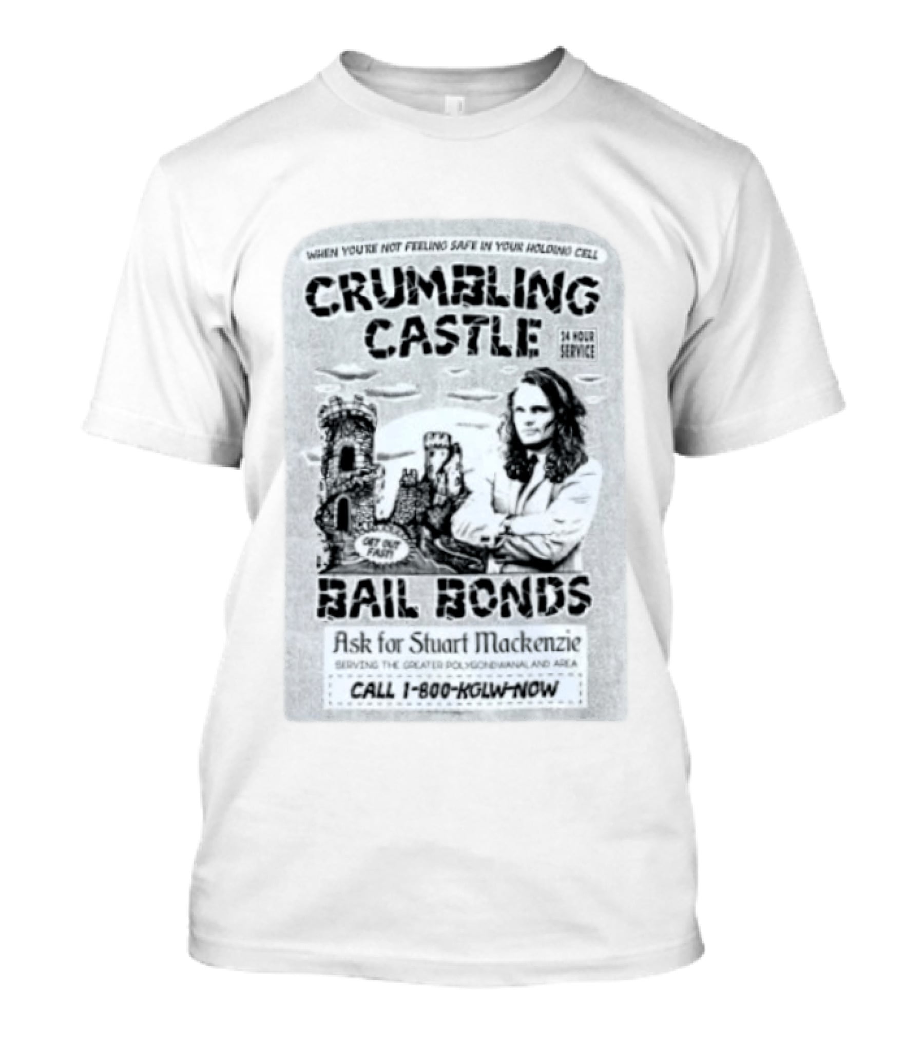 Crumbling Castle Bail Bonds Stuart Mackenzie Polygondwanaland 24 Hour Service T-Shirt