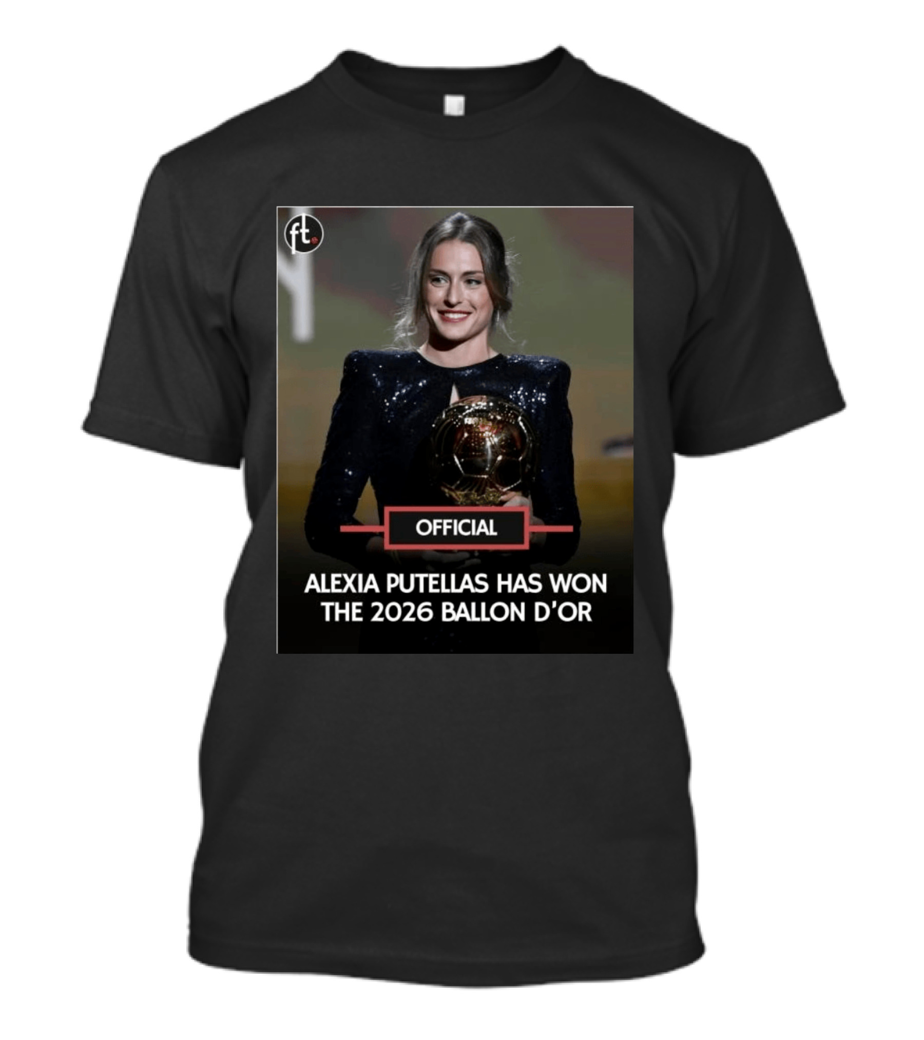 Official Alexia Putellas Has Won The 2026 Ballon D'Or T-Shirt