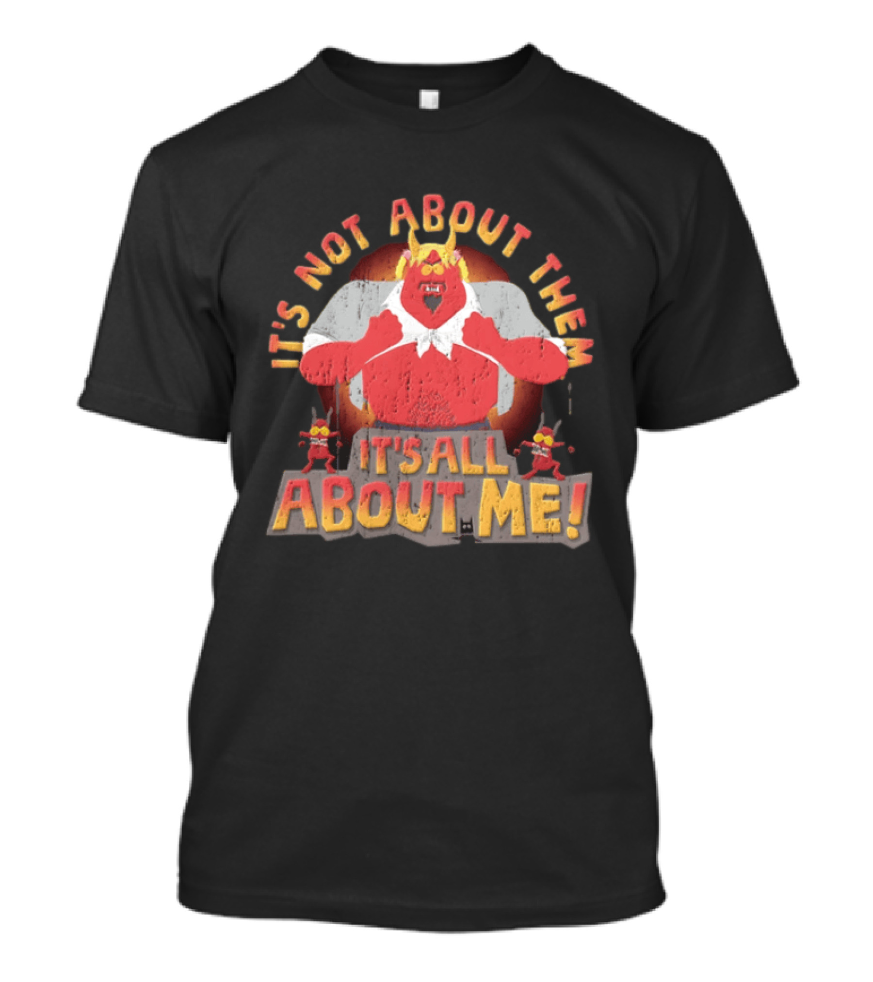 South Park Satan It's Not About Them It's All About Me T-Shirt