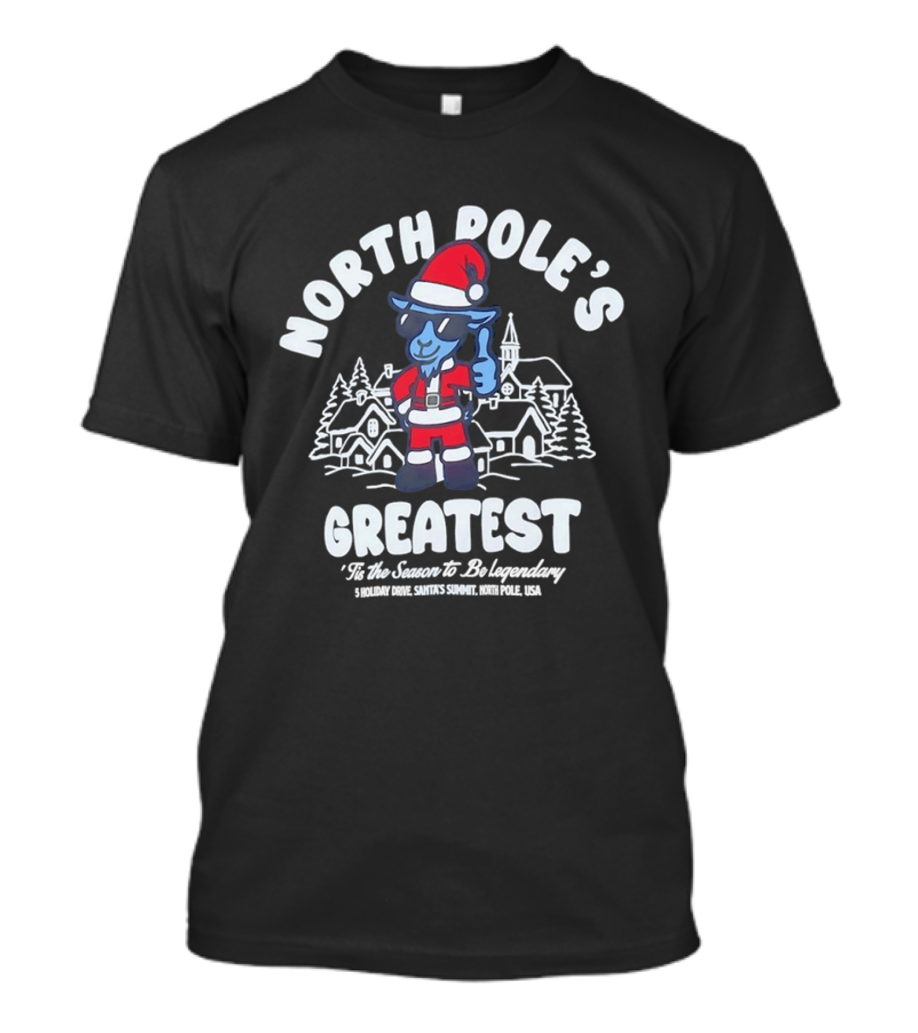 North Pole's Greatest Goat Santa Christmas Legend North Pole USA T-Shirt