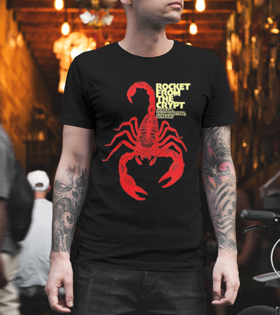 Rocket From The Crypt Scream Frankenstein Scream Scorpion T-Shirt