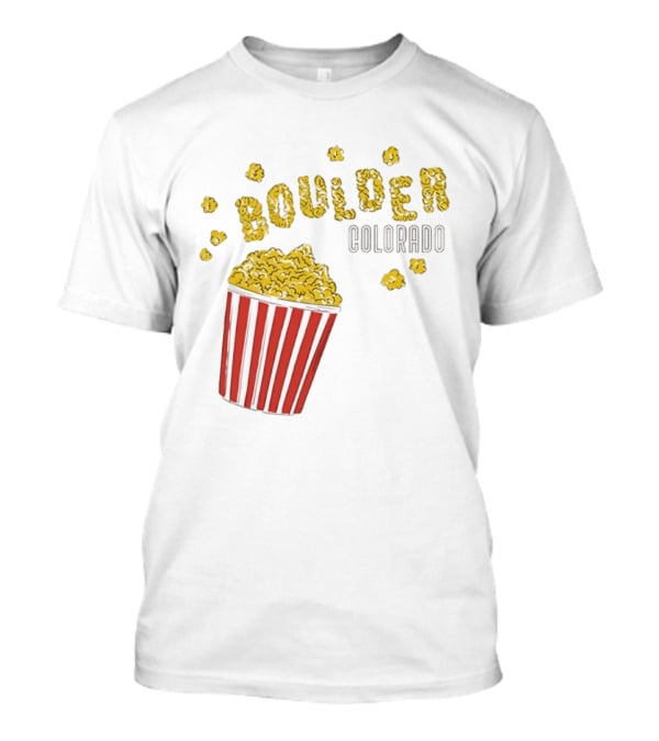 Boulder Colorado Popcorn City Travel Fun T-Shirt