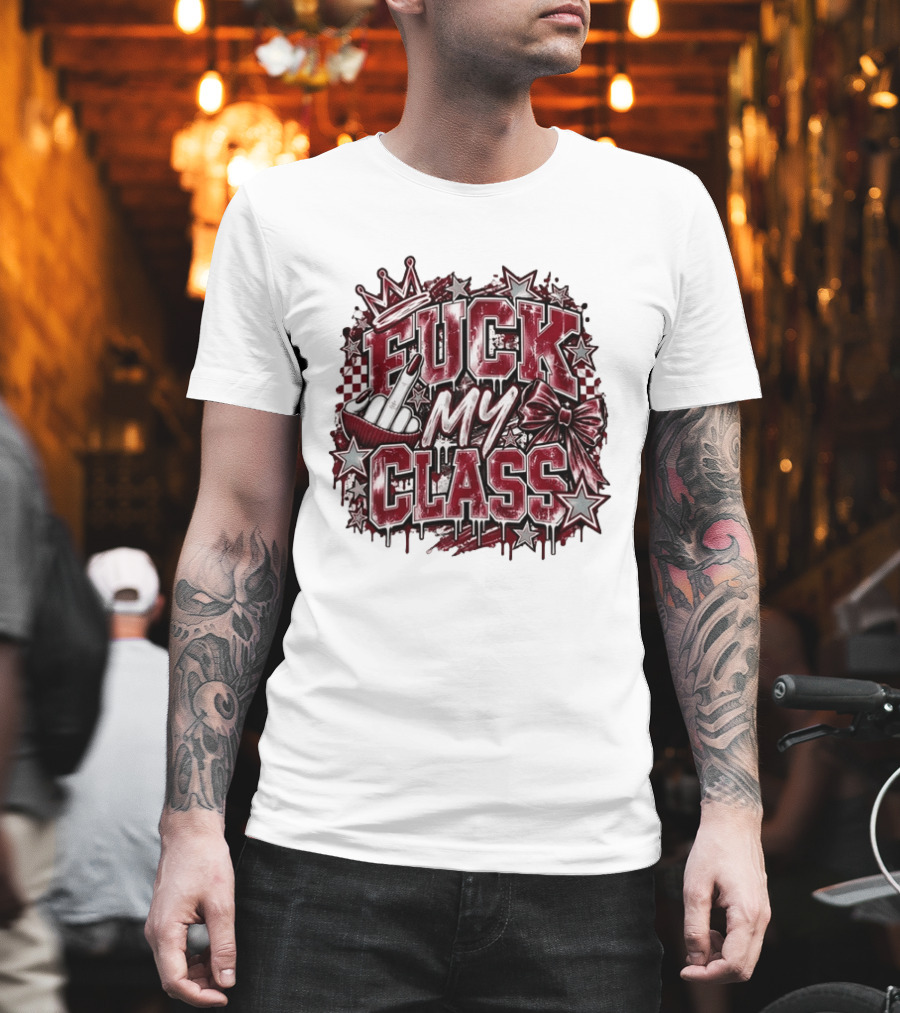 F*** My Class Bow And Crown Distressed Student Life T-Shirt