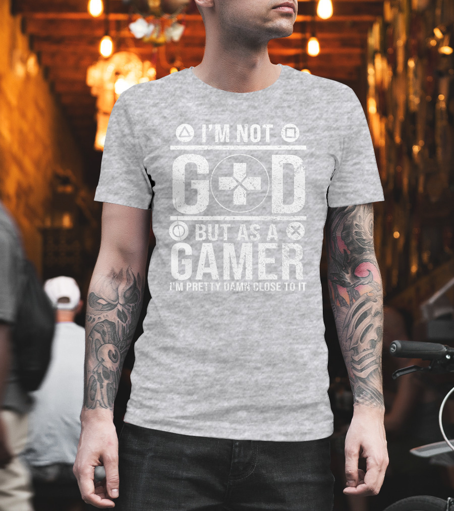 I'm Not God But As A Gamer I'm Pretty Damn Close To It Controller Symbols T-Shirt