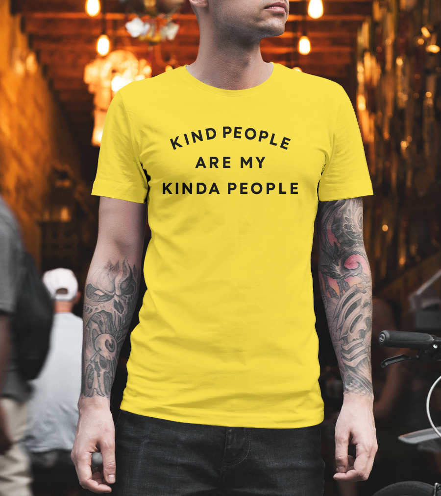 Kind People Are My Kinda People Yellow Background T-Shirt