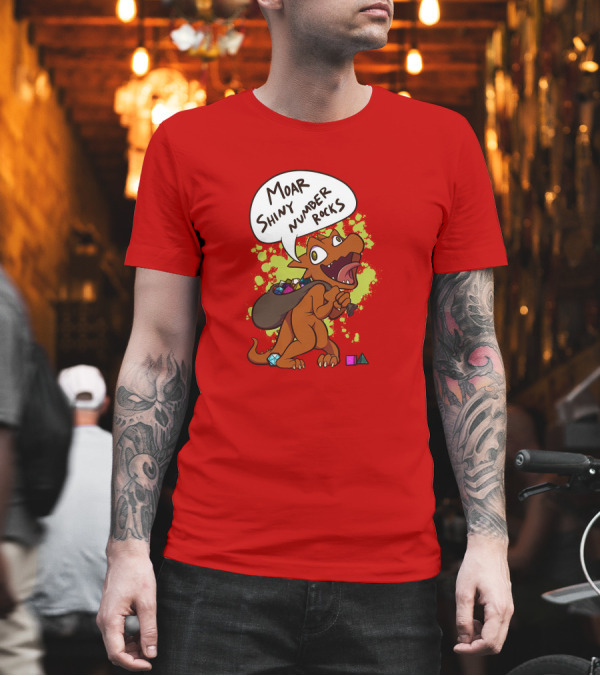 Moar Shiny Number Rocks DnD Dice Dragon Enthusiast T-Shirt Moar Shiny Number Rocks DnD Dice Dragon Enthusiast T-Shirt