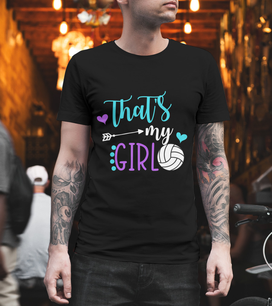 That's My Girl Volleyball Mom Game Day Player T-Shirt