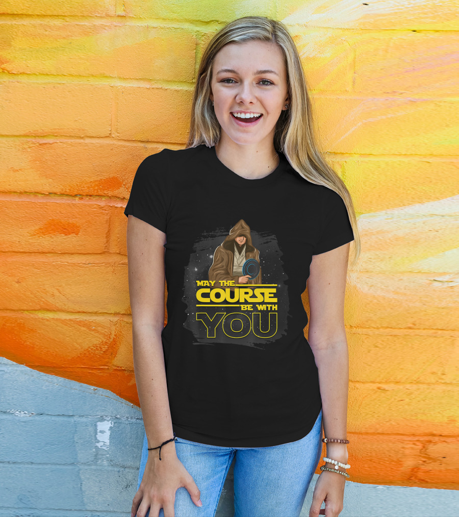 May The Course Be With You Disc Golf Jedi T-Shirt
