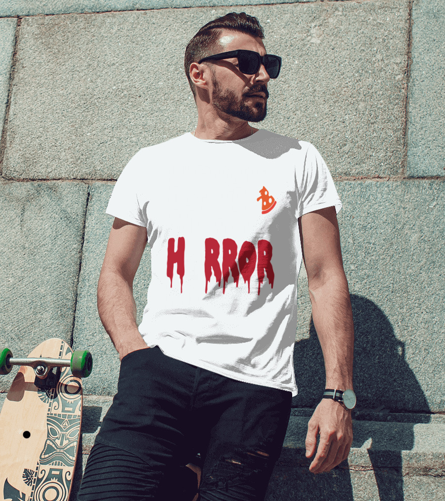 I Want Pizza And H Pizza Rror Movies T-Shirt