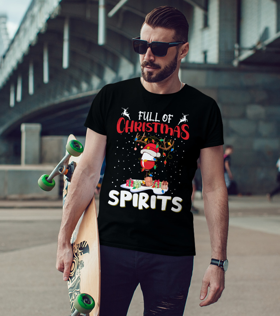 Full Of Christmas Spirits Reindeer Santa Hat Presents T-Shirt