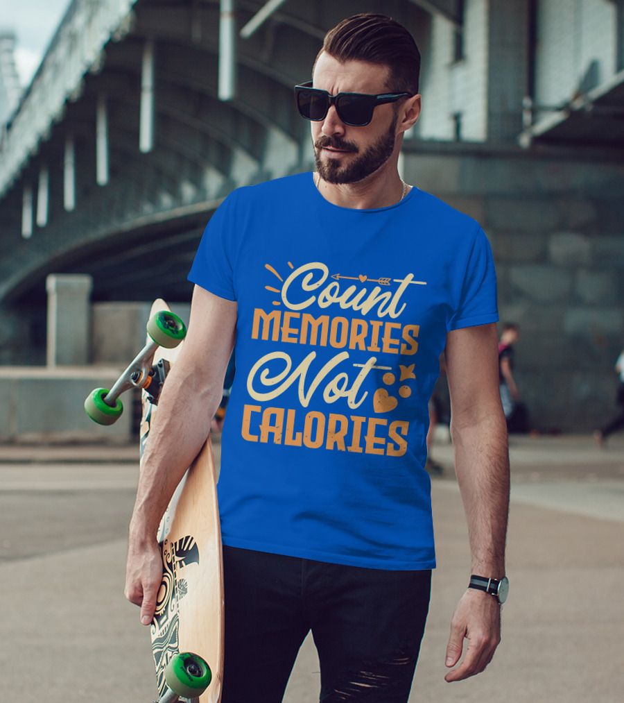 Count Memories Not Calories Heart Arrow T-Shirt