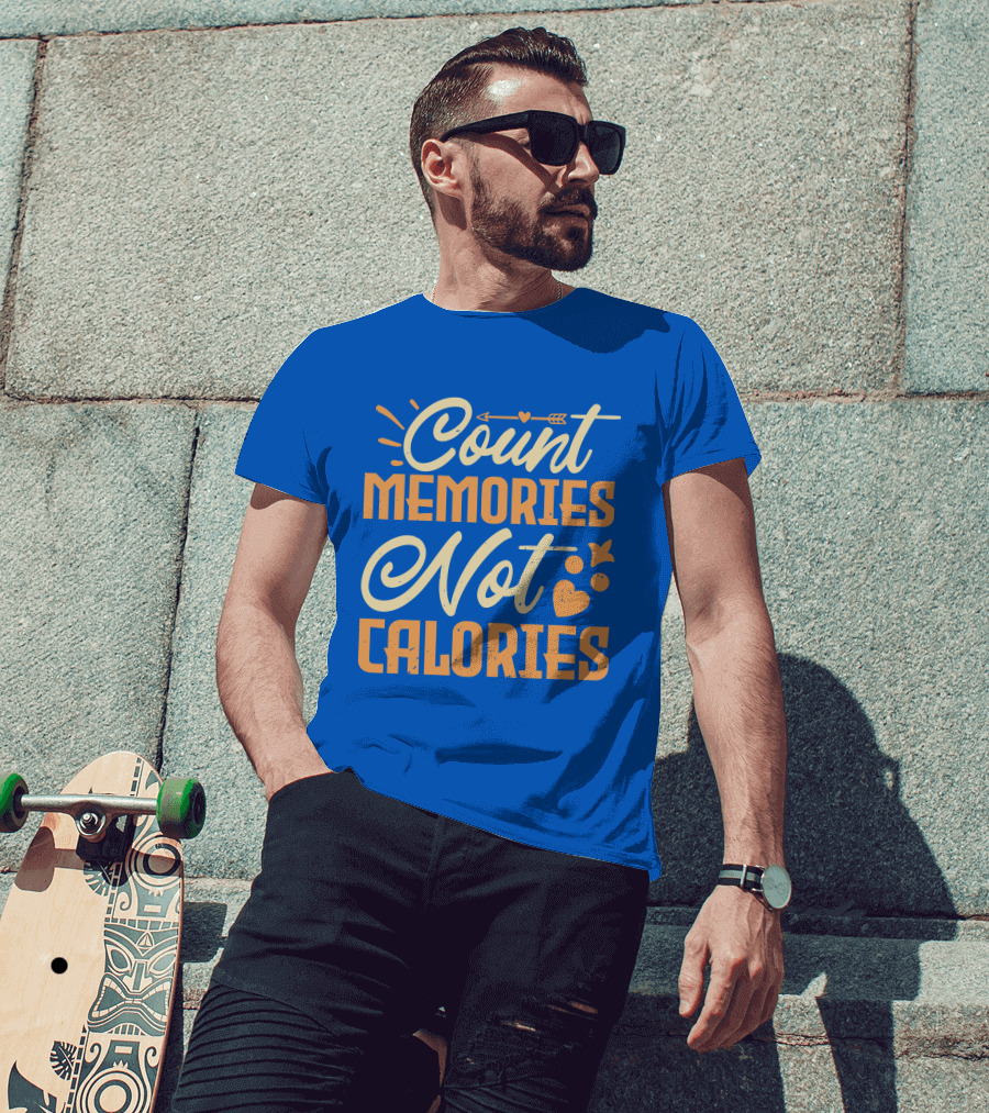Count Memories Not Calories Heart Arrow T-Shirt