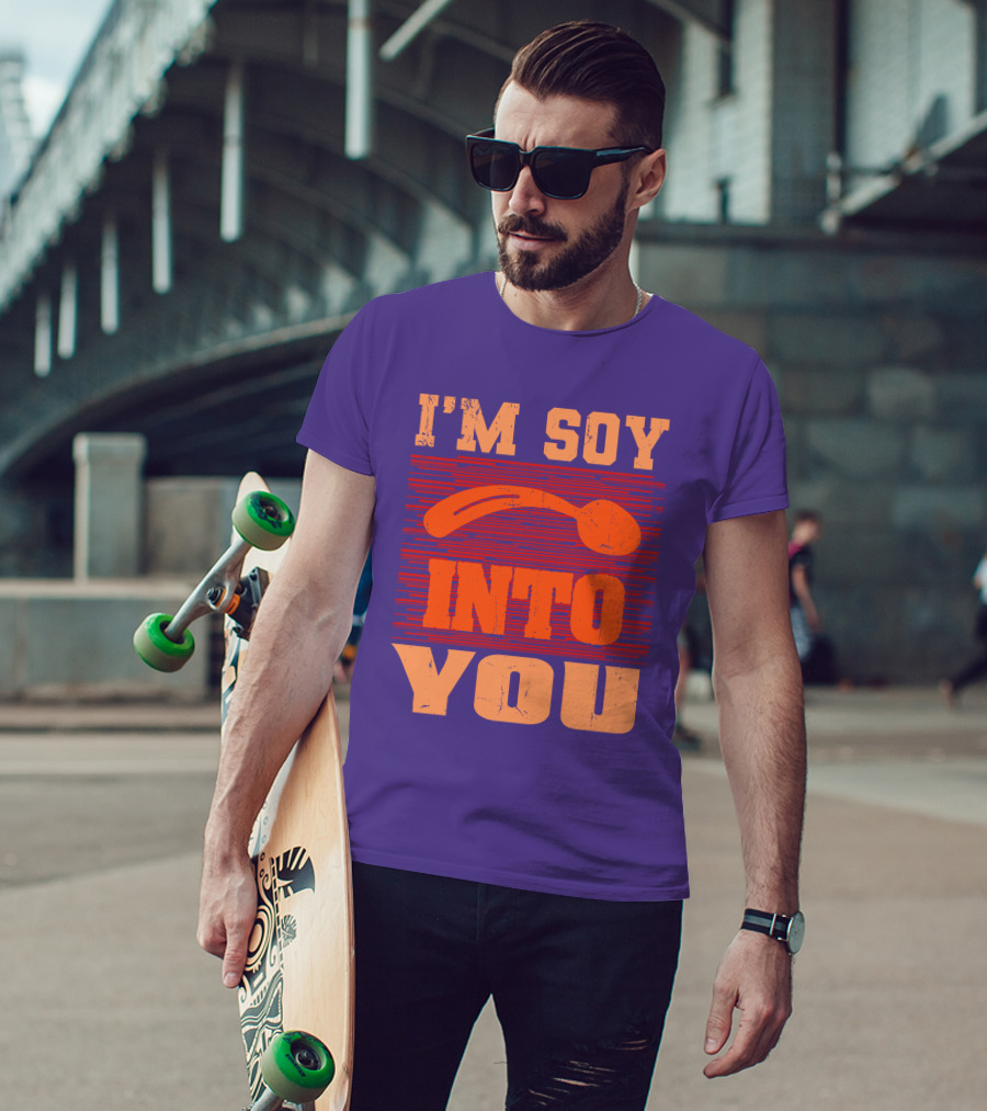 I'm Soy Into You Spoon Playful Text T-Shirt