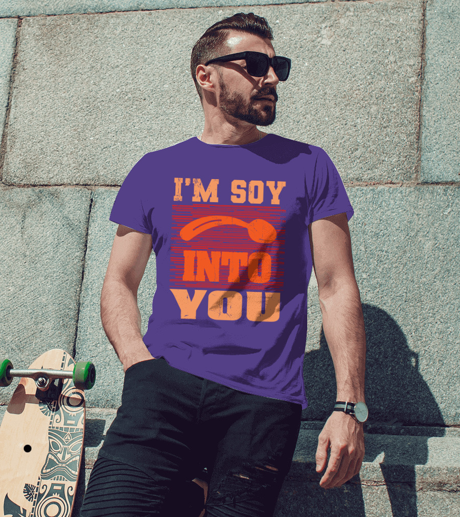 I'm Soy Into You Spoon Playful Text T-Shirt