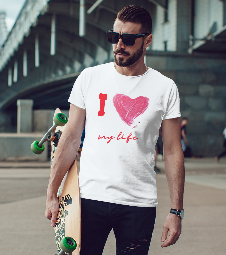 I Love My Life Heart Paintbrush T-Shirt