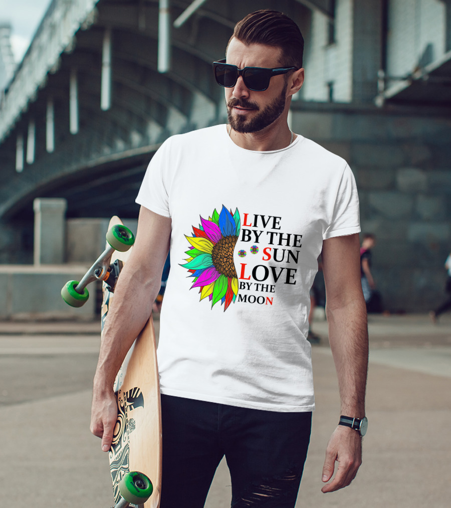 Live By The Sun Love By The Moon Sunflower Colorful T-Shirt