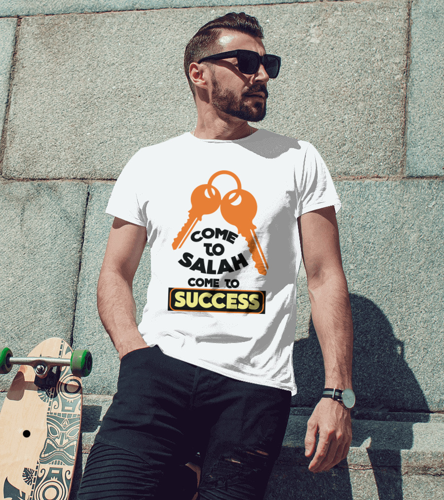 Come To Salah Come To Success Keys T-Shirt