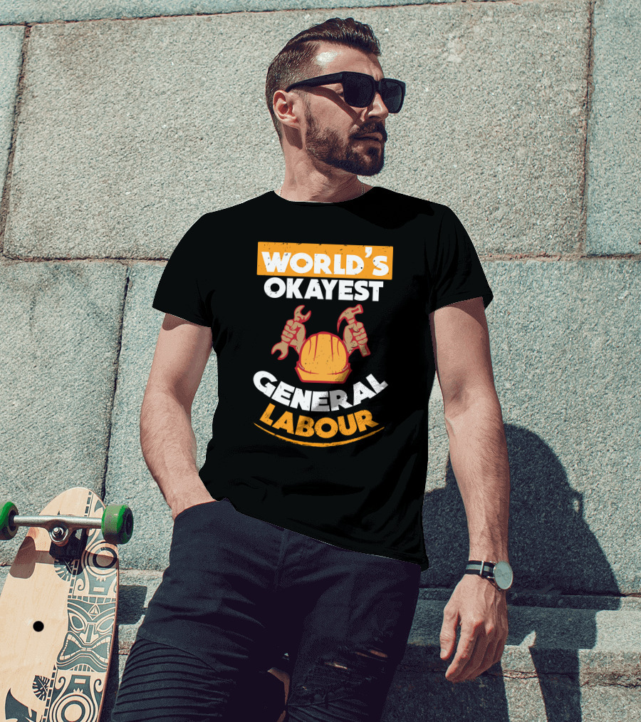 World's Okayest General Labour Hard Hat Wrench Hammer T-Shirt