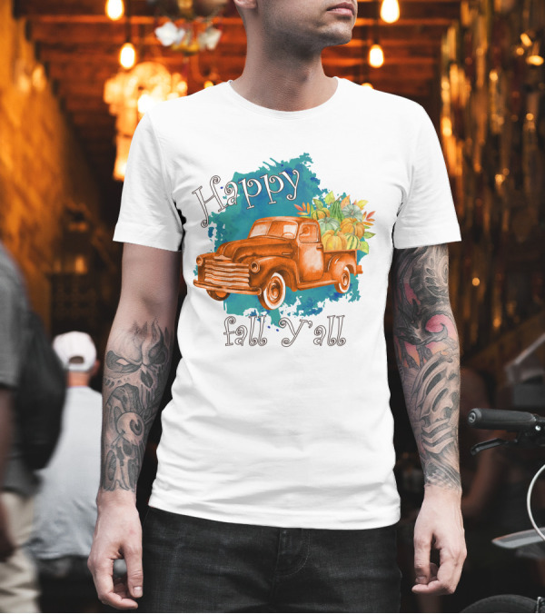 Happy Fall Y'all Rustic Truck with Pumpkins T-Shirt Happy Fall Y'all Rustic Truck with Pumpkins T-Shirt