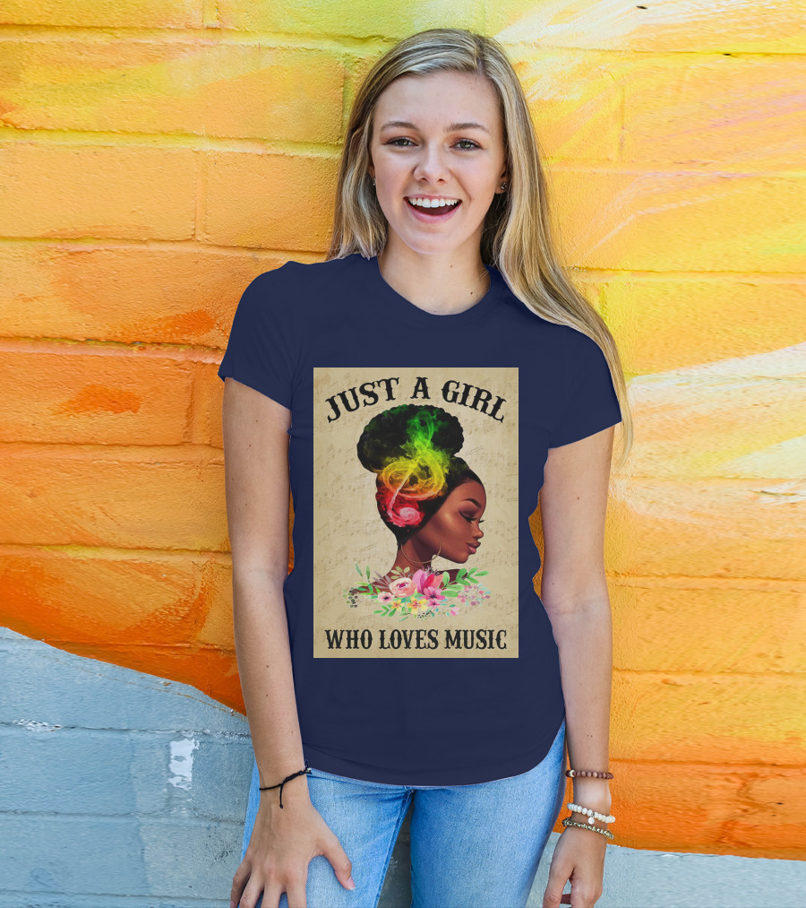 Just A Girl With Colorful Musical Hair Who Loves Music T-Shirt