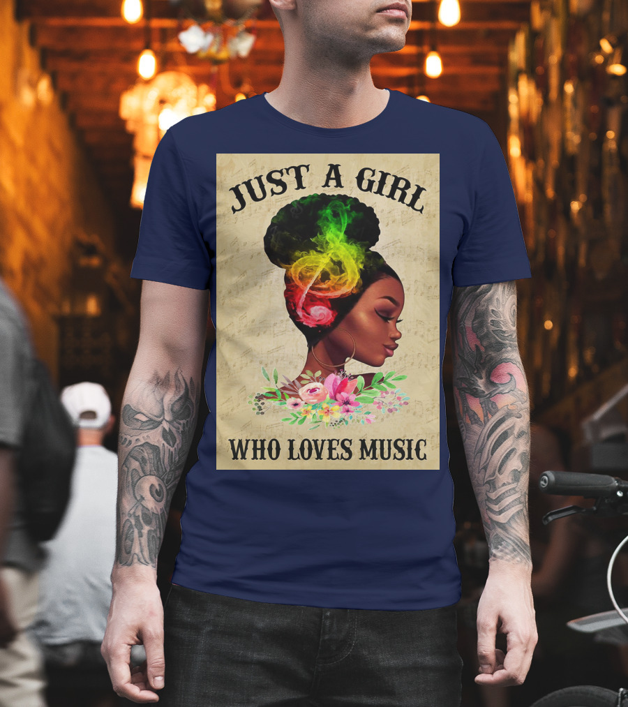 Just a Girl with Colorful Musical Hair Who Loves Music T-Shirt