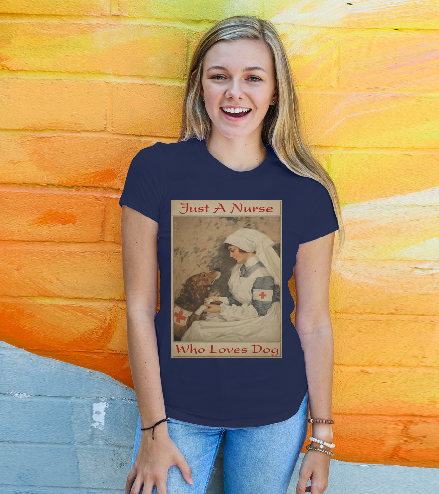 Just A Nurse Who Loves Dog With Red Cross And Caring Gesture T-Shirt