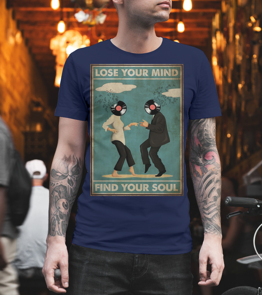 Pulp Fiction Lose Your Mind Find Your Soul Dancing Vinyl Heads T-Shirt