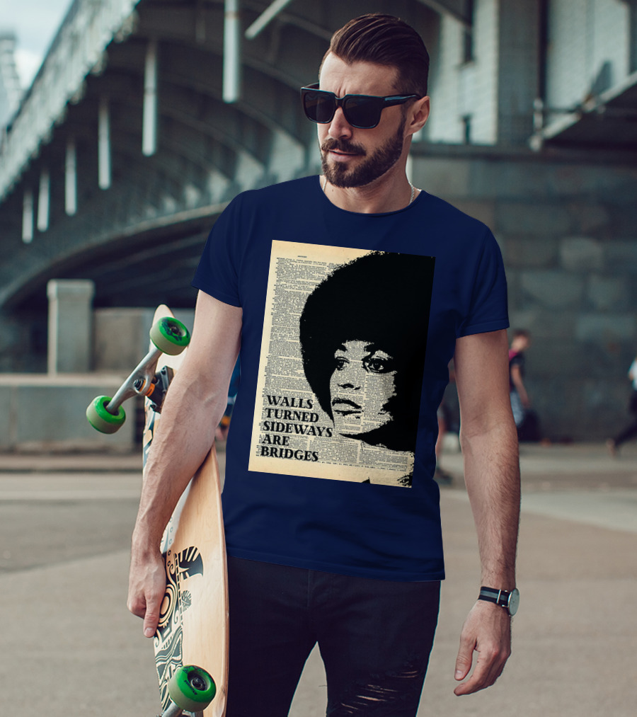 Angela Davis Walls Turned Sideways Are Bridges Vintage Print T-Shirt