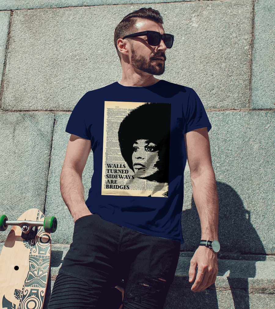 Angela Davis Walls Turned Sideways Are Bridges Vintage Print T-Shirt