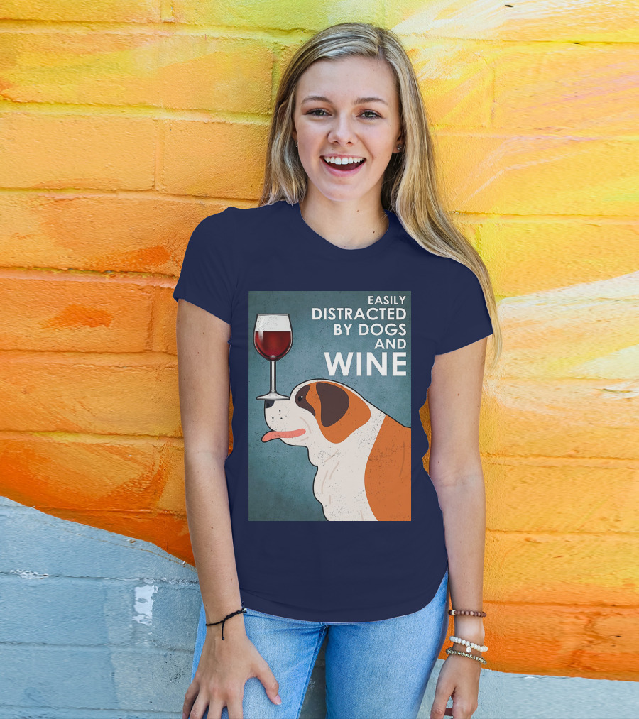St Bernard Easily Distracted By Dogs And Wine With Red Wine Glass T-Shirt