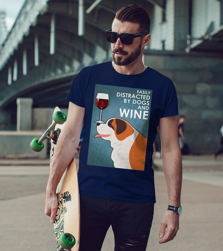 St Bernard Easily Distracted By Dogs And Wine With Red Wine Glass T-Shirt