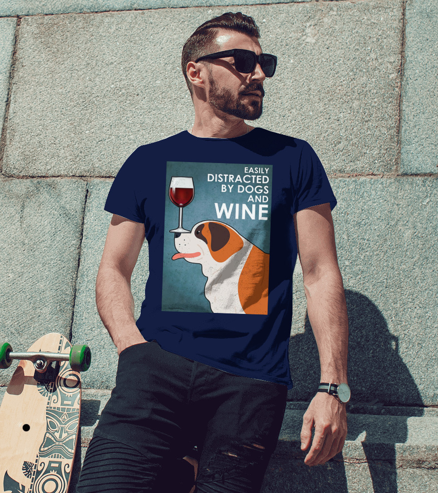 St Bernard Easily Distracted By Dogs And Wine With Red Wine Glass T-Shirt