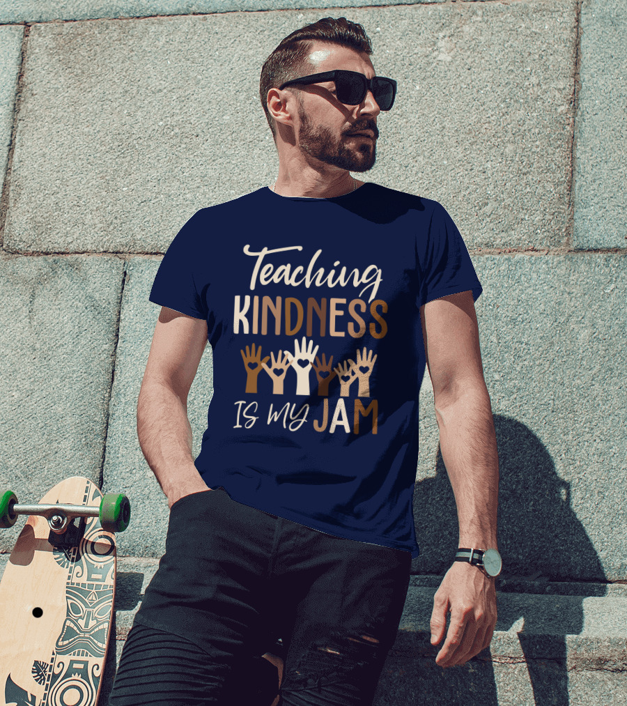 Teaching Kindness Is My Jam Hands With Hearts T-Shirt