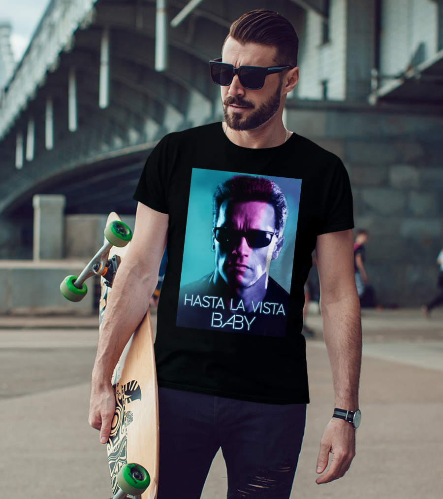 Hasta La Vista Baby Terminator Schwarzenegger Neon T-Shirt