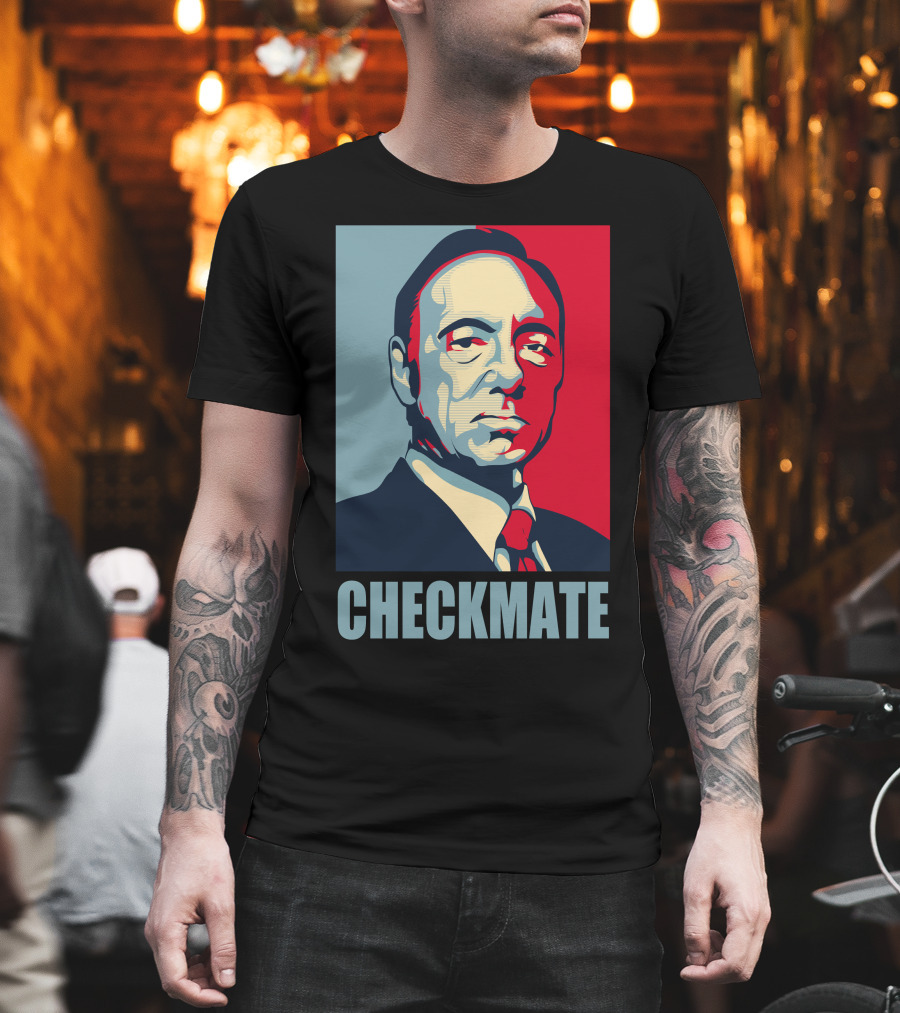 House of Cards Frank Underwood Checkmate T-Shirt